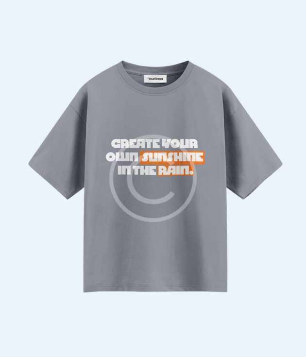 Grey graphic tee - "Create your own sunshine"